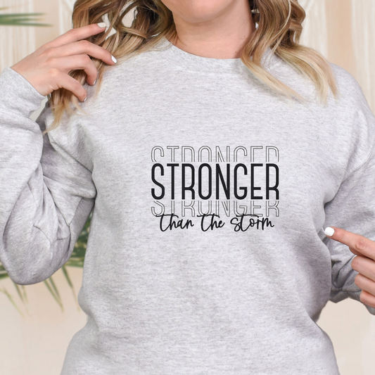 Stronger than the storm sweatshirt, crewneck shirt with Christian quotes,Embroidered sweatshirt